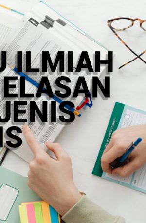 Artikel-Buku-Ilmiah-Penjelasan-dan-Jenis