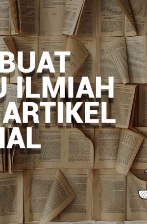 Artikel-Membuat-Buku-Ilmiah-dari-Jurnal