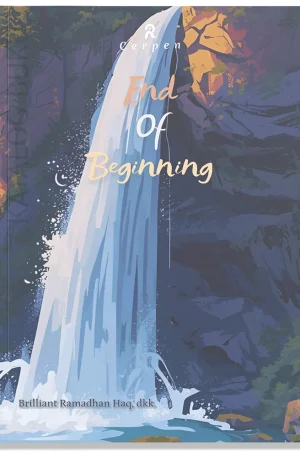 End of Beginning (Kumpulan Cerpen)