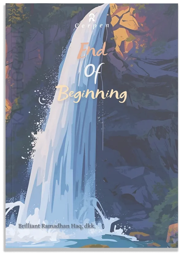 End of Beginning (Kumpulan Cerpen)